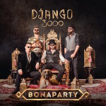 Django 3000, die Gipsy-Pop-Wahnsinnigen aus dem Chiemgau
