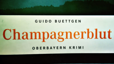 Champagnerblut, der Oberbayern-Debüt-Krimi von Guido Buettgen aus dem Hause Emons