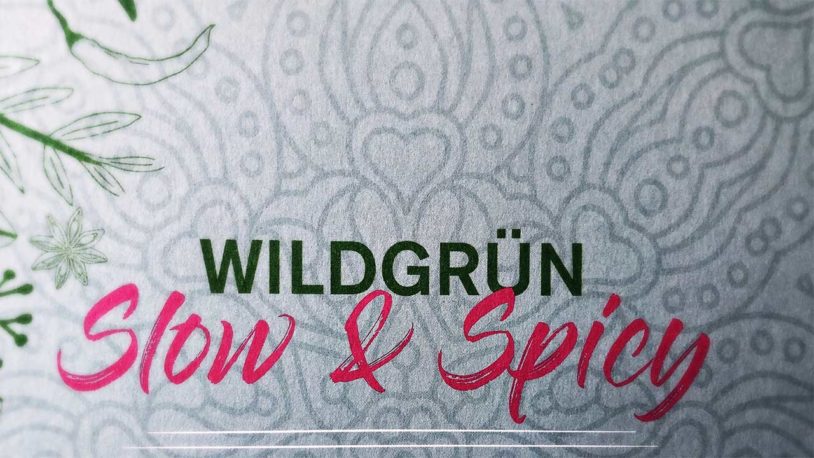 WILDGRÜN - Slow & Spicy von Angela Schult